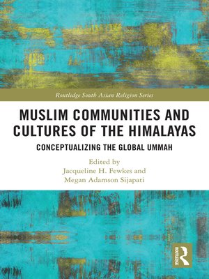 cover image of Muslim Communities and Cultures of the Himalayas